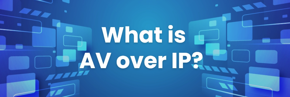 什么是 av over ip